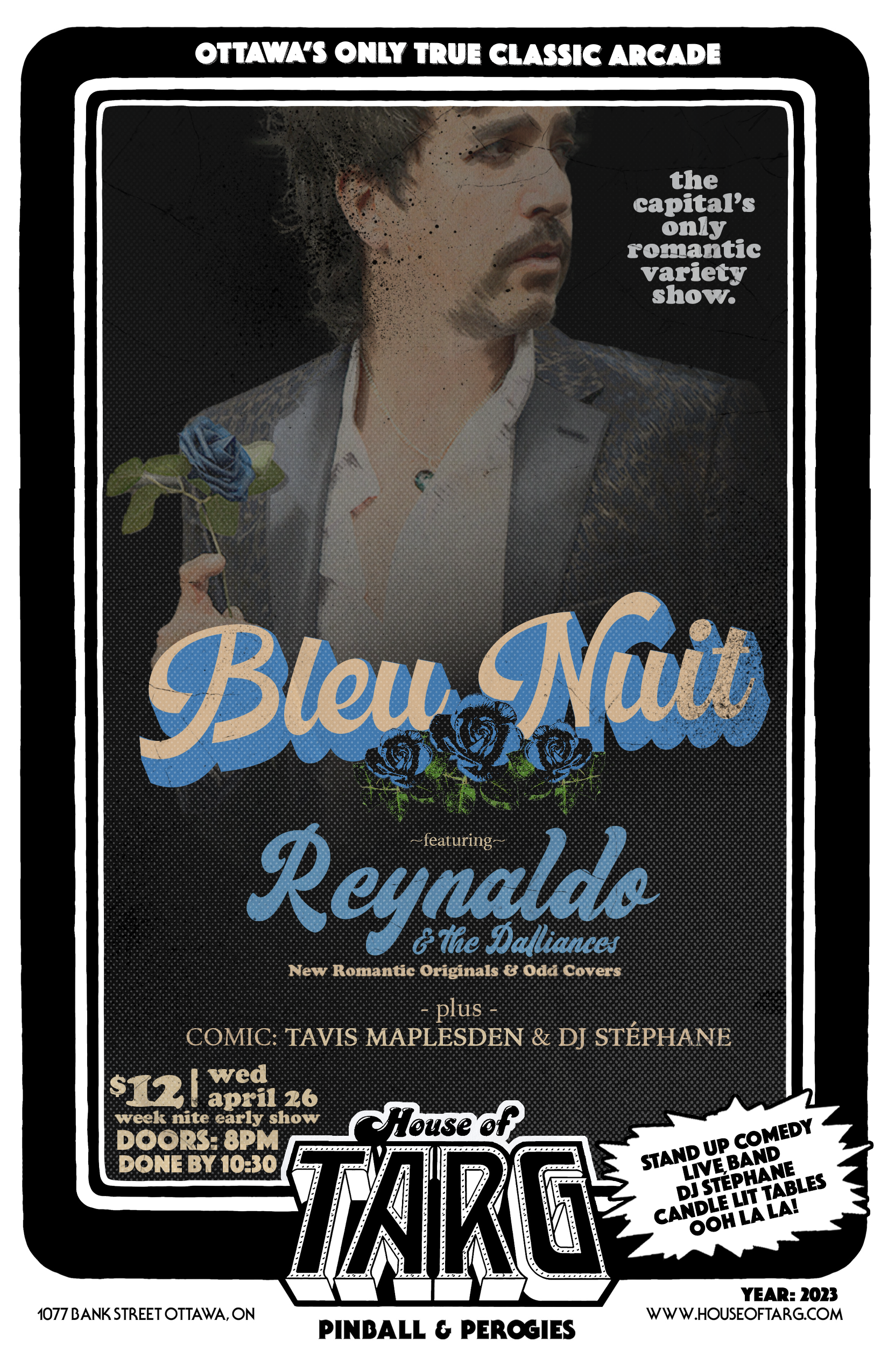 BLEU NUIT Variety Show: w/ REYNALDO &amp; the Dalliances + Tavis Maplesden (comedy) + dj Stéphane