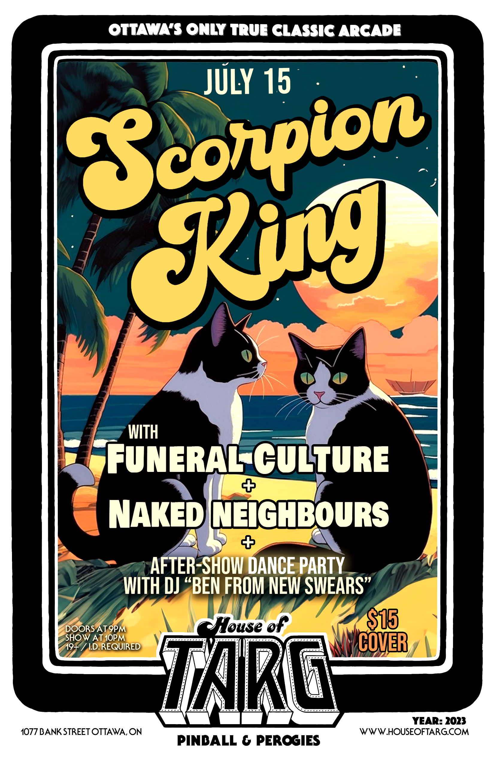 SCORPION KING + Funeral Culture + Naked Neighbours + After-Show Dance Party with DJ “Ben From New Swears”