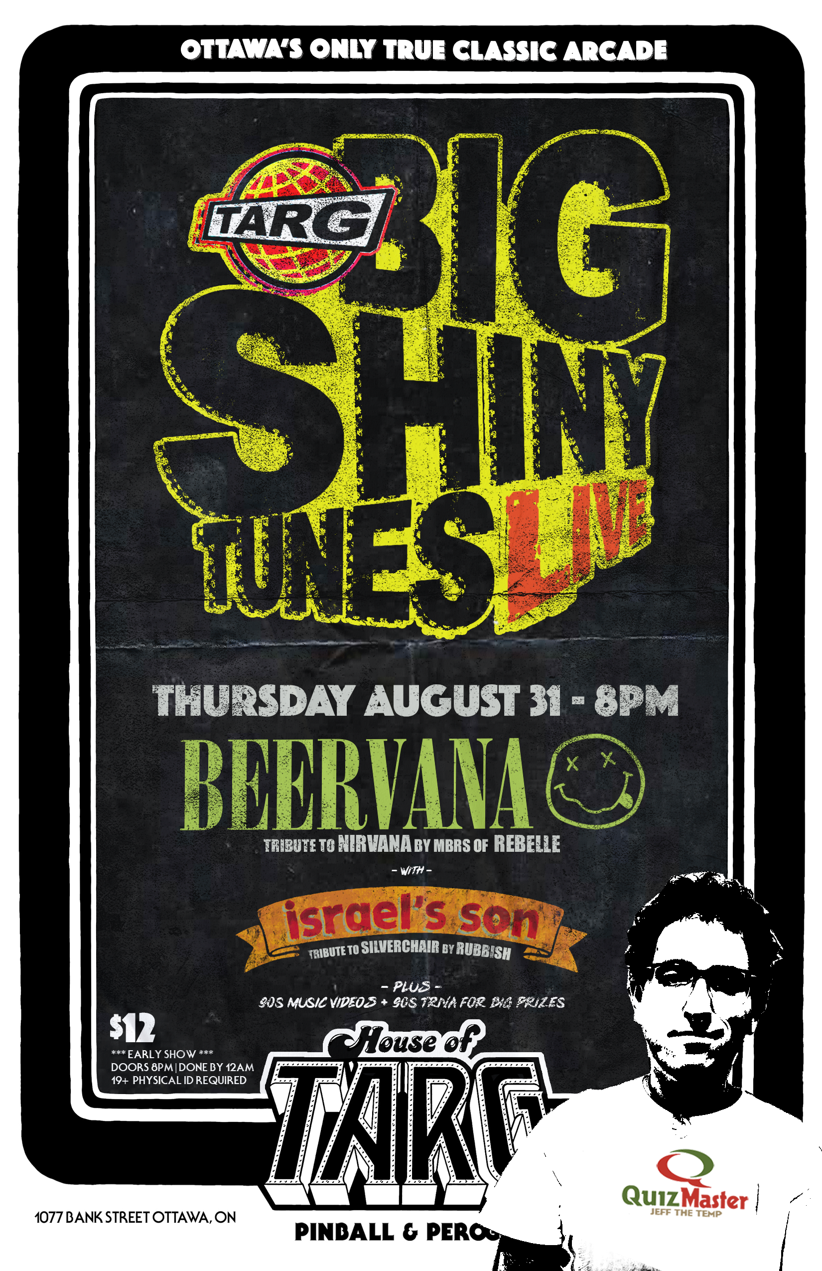 BIG SHINY TUNES LIVE! w VJ Jeff The Temp + Beervana (Nirvana + 90s Alt Hitz) + ISRAEL’S SON (Silverchair tribute)