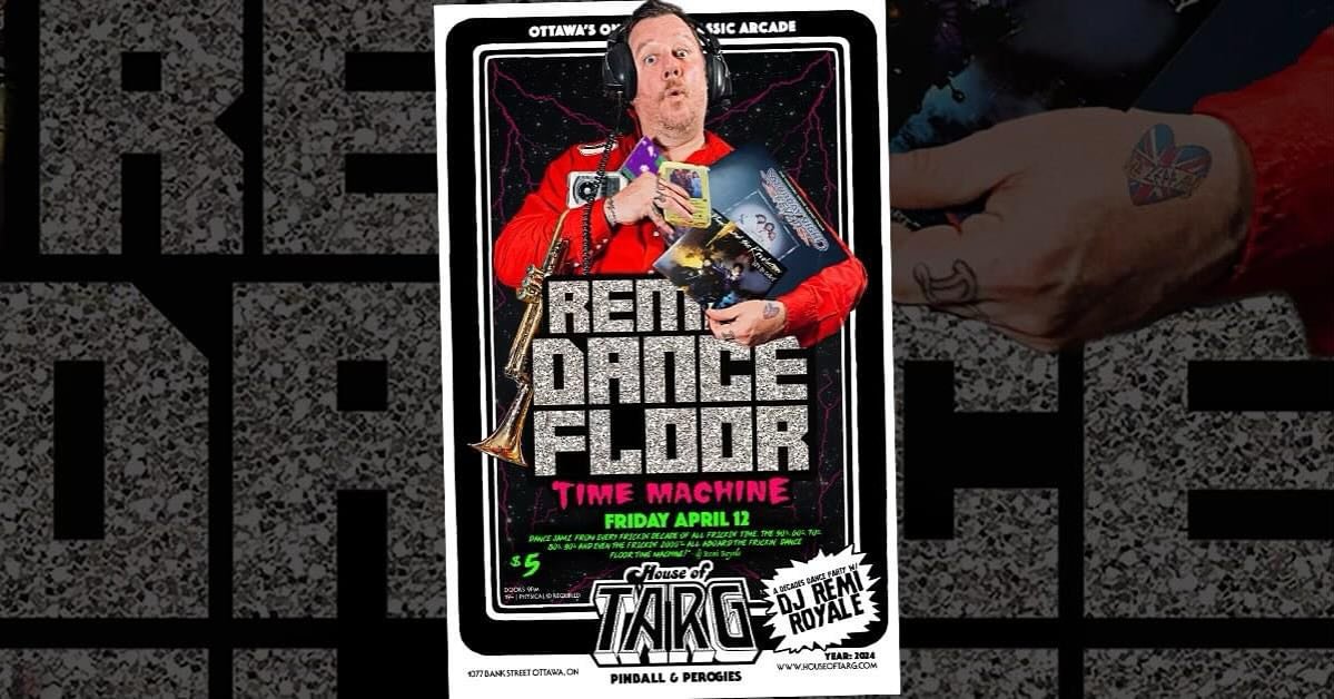 *TONIGHT!* All aboard REMI&rsquo;s DANCE FLOOR TIME MACHINE - every hit from every decade all night long!! Doors@9pm/$5 - join us!!! 🙂👾🙂

More INFO/DETAILS here:
http://www.houseoftarg.com/concert-listings-events/remis-dance-floor-time-machine-a-5