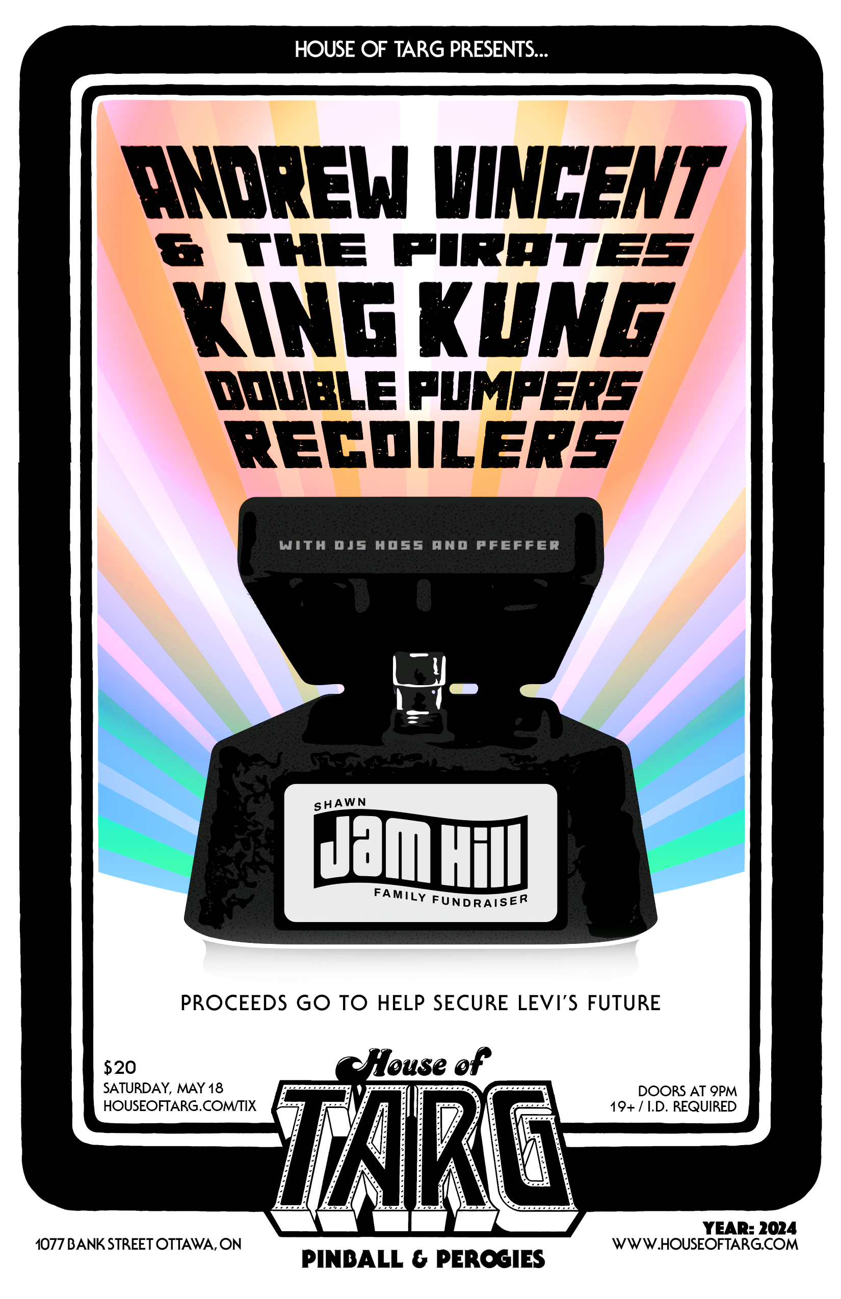 SHAWN JAM HILL FAMILY FUNDRAISER: Andrew Vincent &amp; The Pirates + King Kung + Double Pumpers + Recoilers