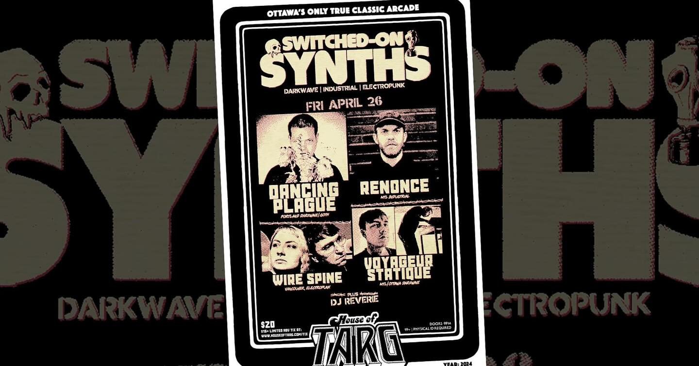 *TONIGHT!* Stoked for a special darkwave edition of SWITCHED ON SYNTHS featuring @dancingplaguemusic with guests @renoncemtl @wire.spine and @voyageur_statique plus @djreverie_ottawa - doors@9pm - join us!! 🙂👾🙂

More INFO/DETAILS here:
http://www.