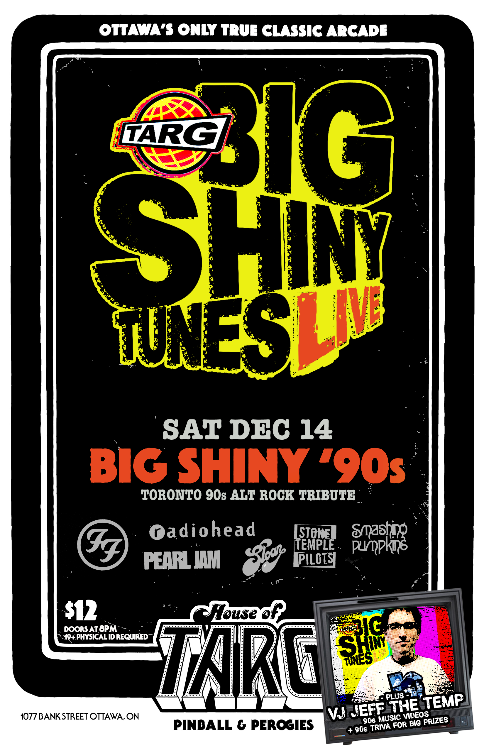 BIG SHINY TUNES LIVE! w VJ Jeff The Temp + Big Shiny '90s (Alt Rock Hits Tribute)