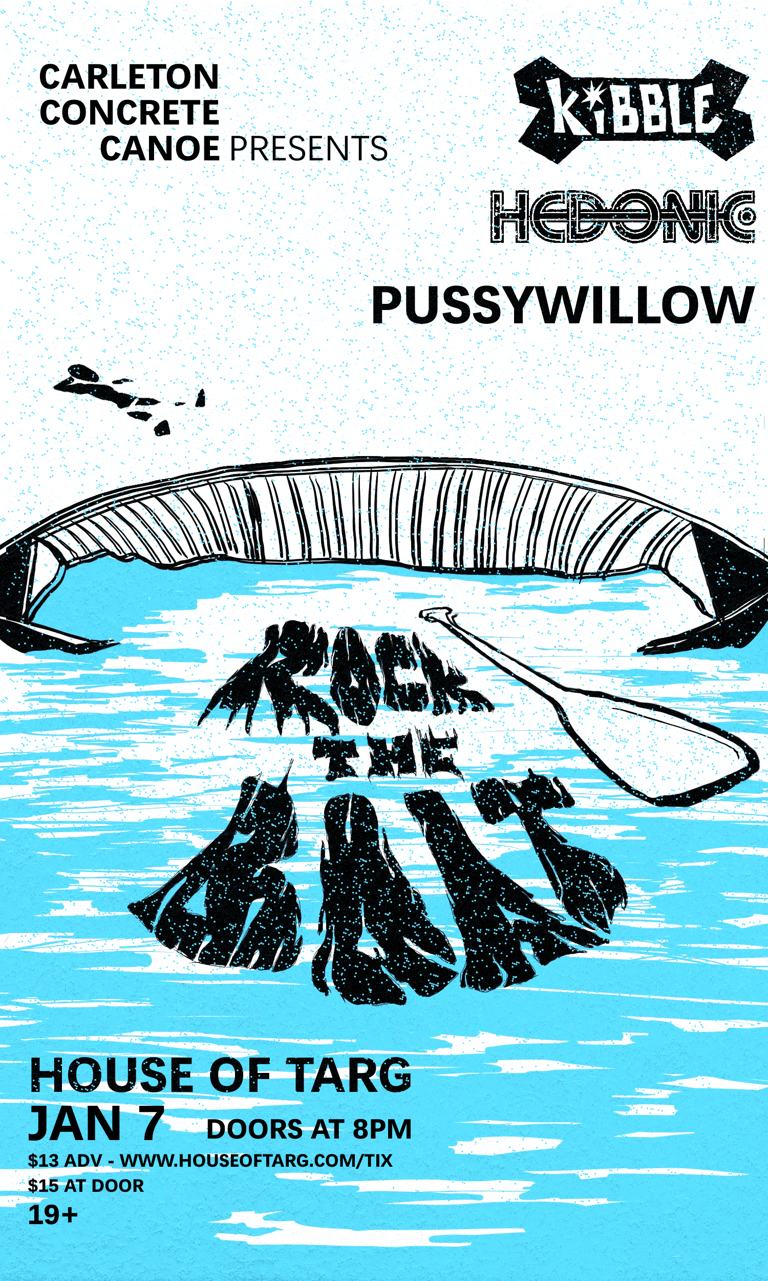 CARLETON CONCRETE CANOE FUNDRAISER w/ Kibble + Hedonic + Pussywillow