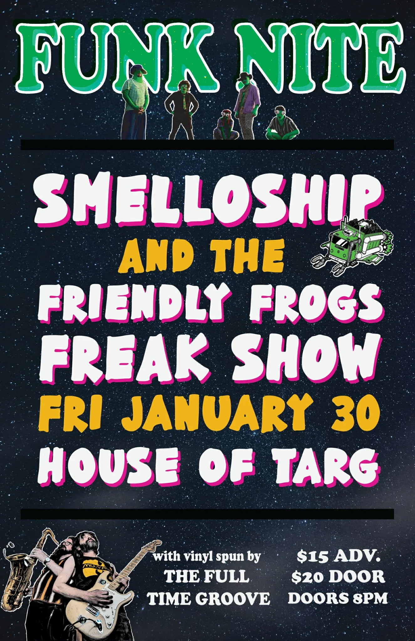 FUNK NITE w/ Smelloship + Friendly Frogs Freak Show + DJ The Full Time Goove