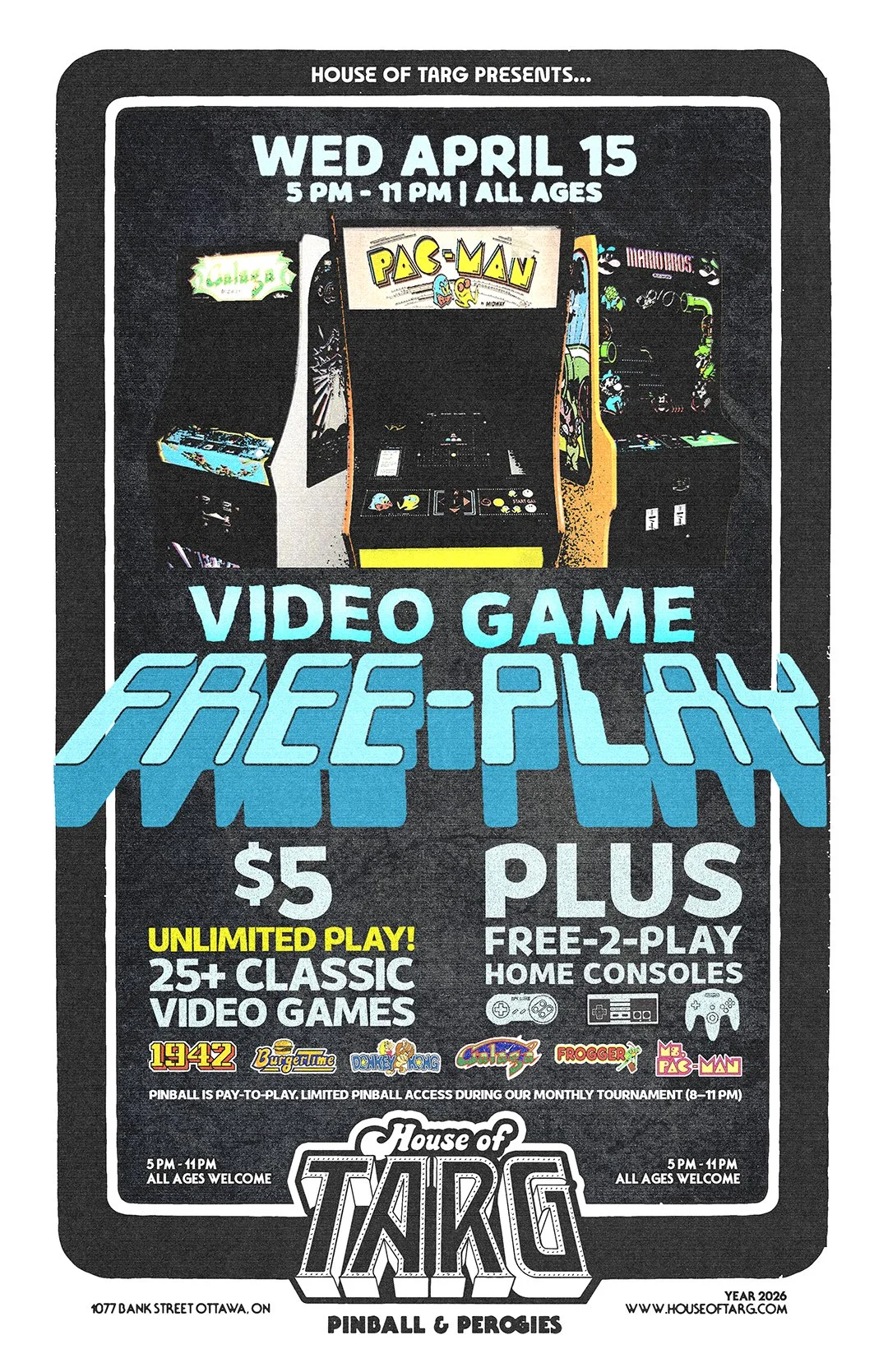 Video Game FREE-PLAY + TARG MONTHLY PINBALL TOURNAMENT - APRIL 2026