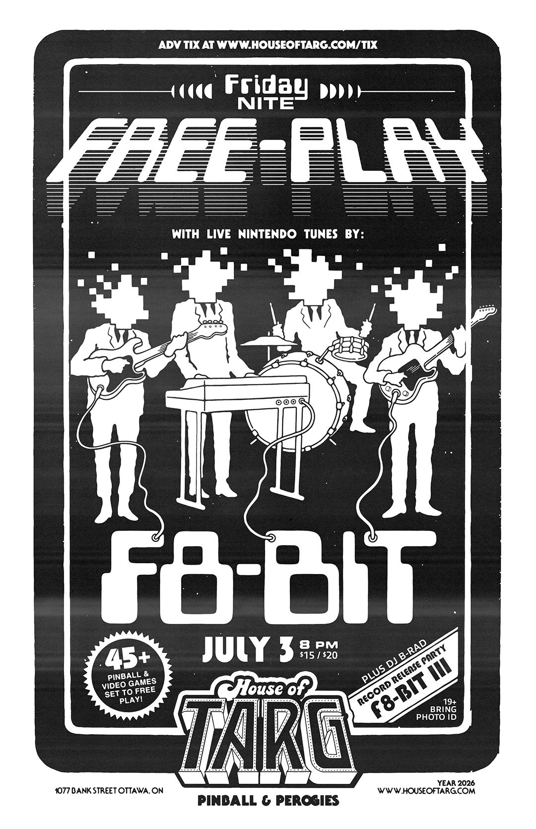 Friday Nite FREE-Play: w/ F8-Bit (Live Video Game Band) Album Launch + Dj b-RAD 
