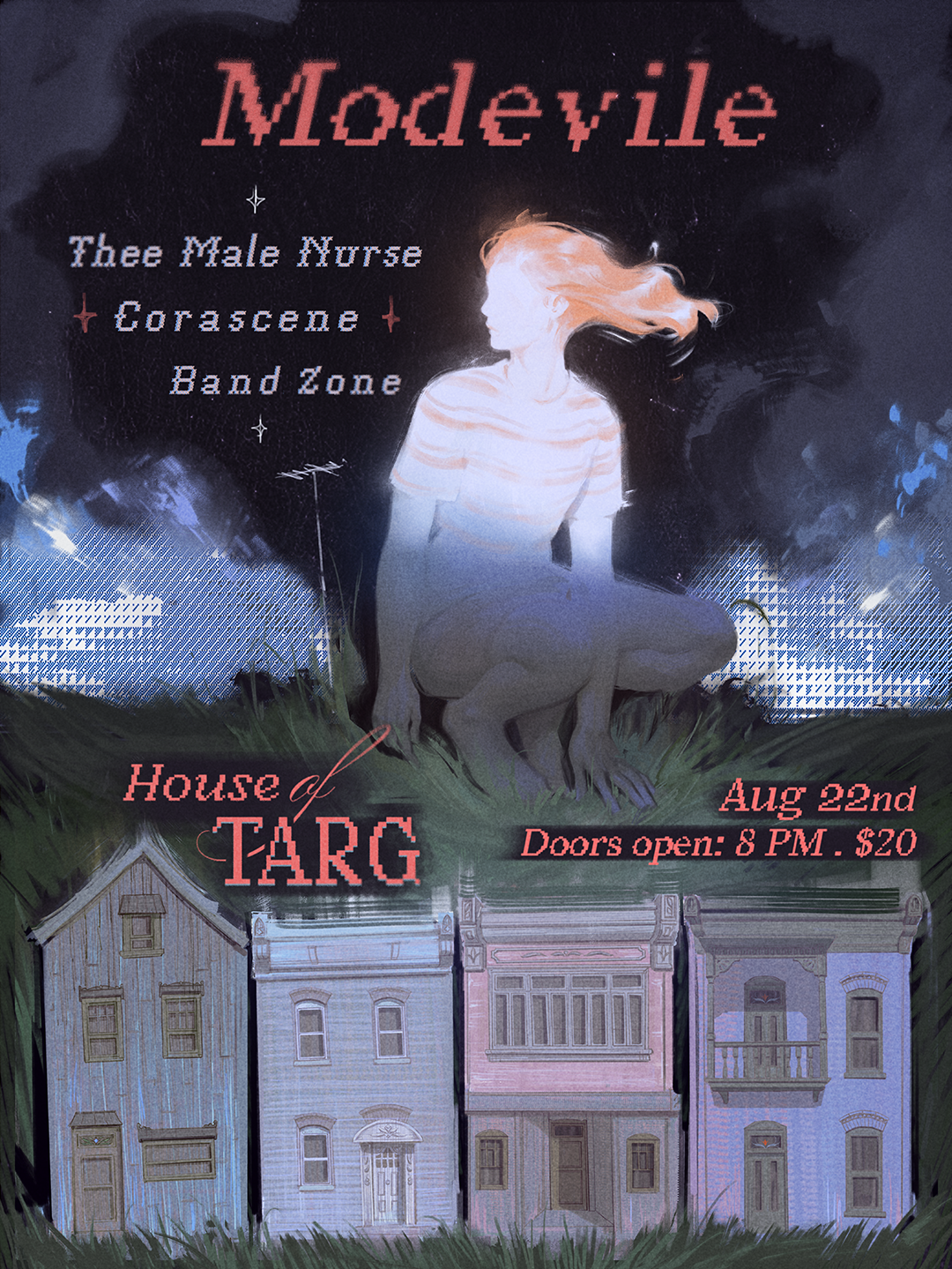 MODEVILE + Thee Male Nurse + Corascene + Band Zone