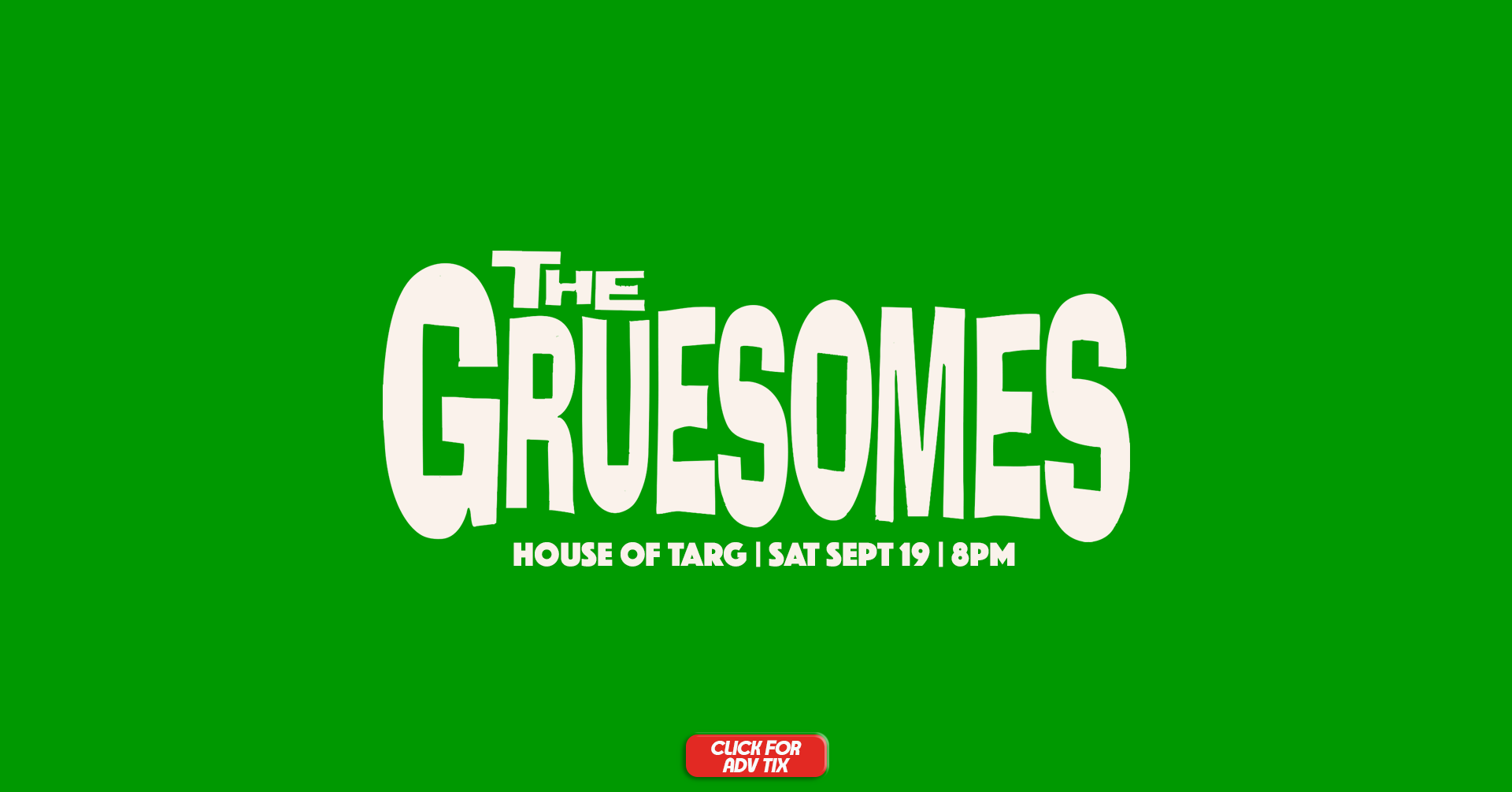 Sept 19  2026 banner - Gruesomes tix temp.png