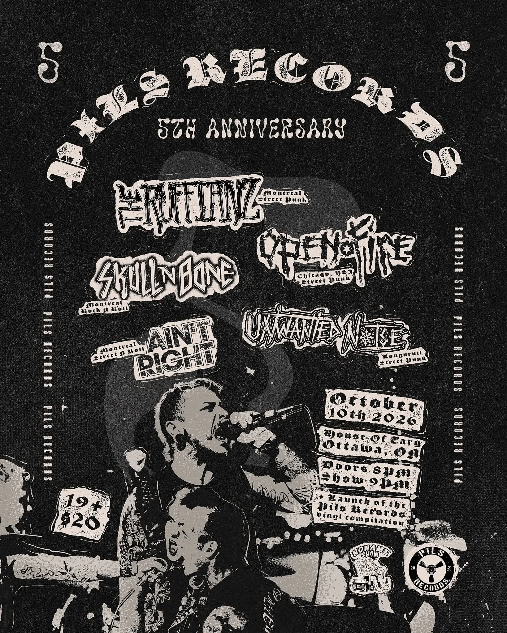 Pils Records 5th Anniversary Show: The Ruffianz + Open Fire + Skullnbone + Unwanted Noise + Ain't Right  