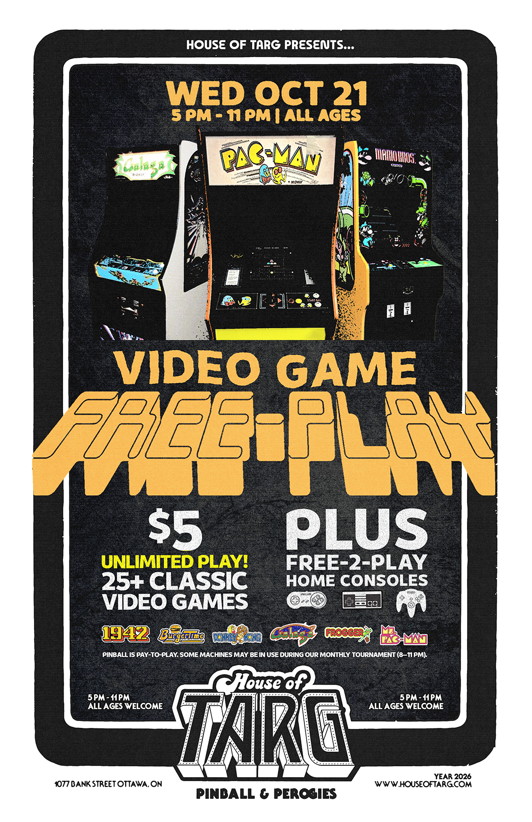 $5 Video Game FREE-PLAY + TARG MONTHLY PINBALL TOURNAMENT - October 2026