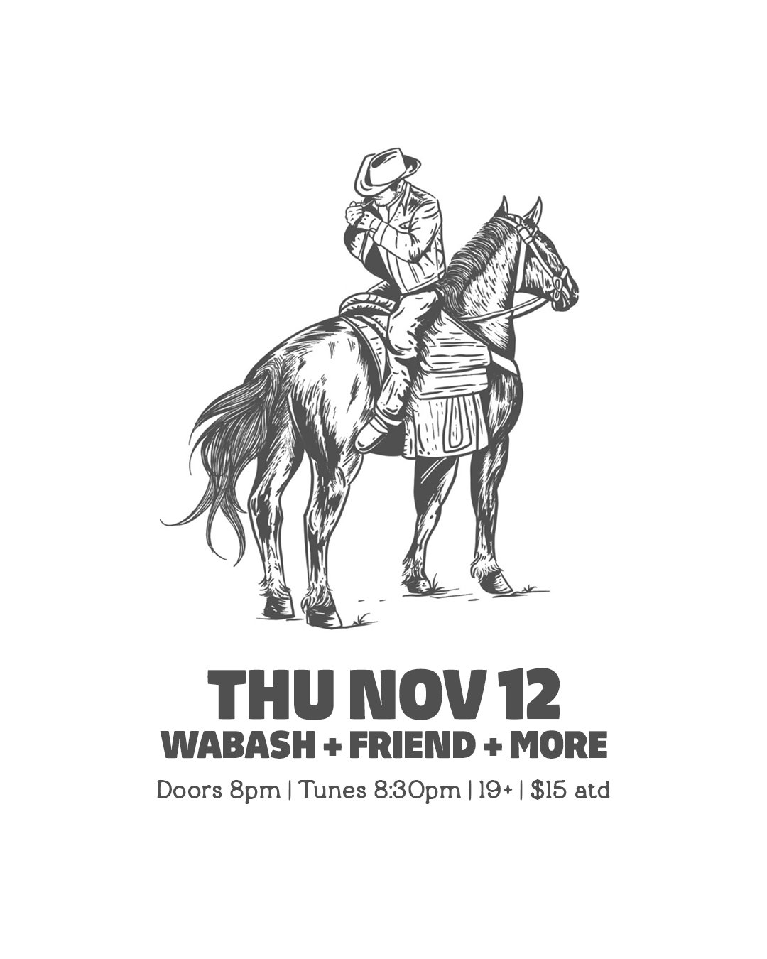 WABASH (Hard Alt Country) +  FRIEND FRIEND (Psych/Garage Rock) + more