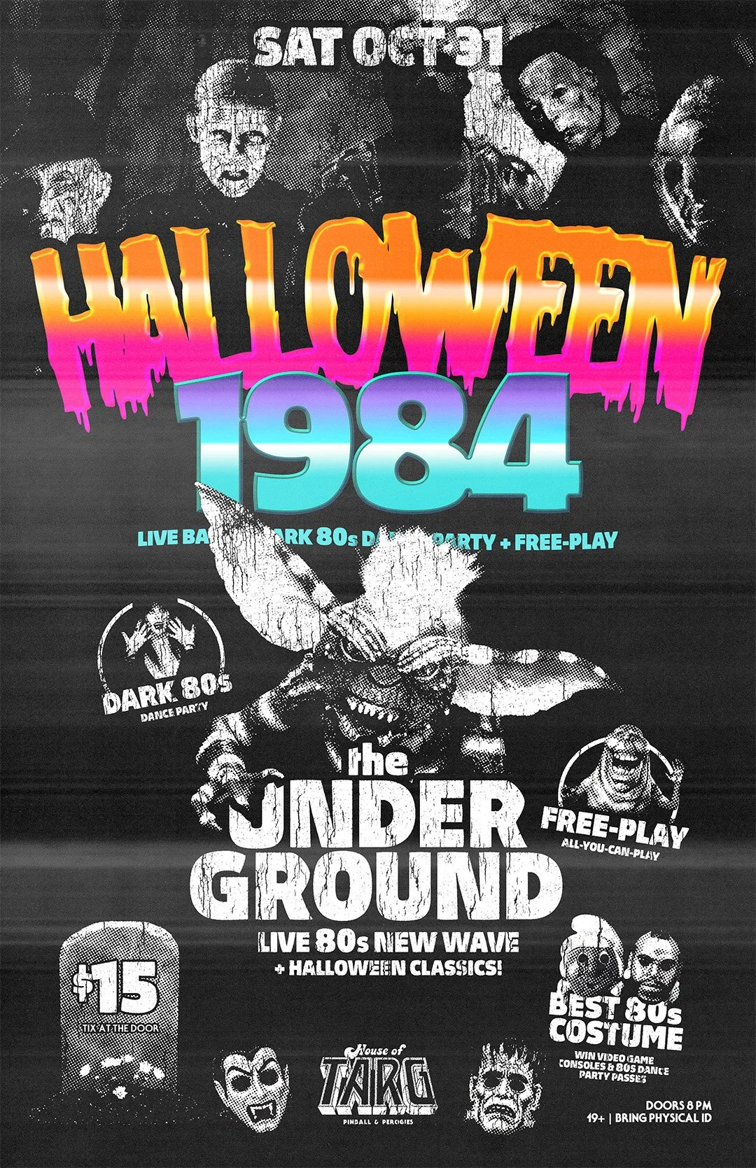 TARG Halloween 1984. The Underground (Live 80s New Wave) + DJ b-RADspinning Dark 80s. FREE-Play Included