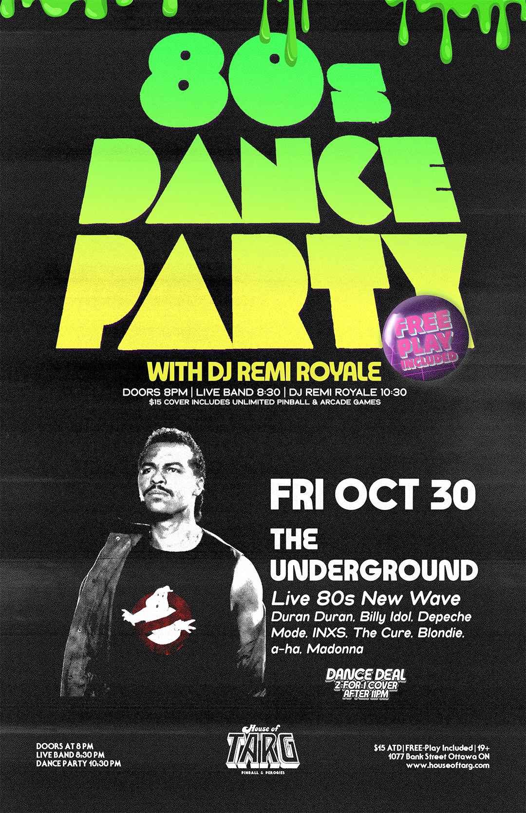 80s DANCE PARTY w DJ Remi Royale + The Underground (Live 80s New Wave). FREE-Play Included.
