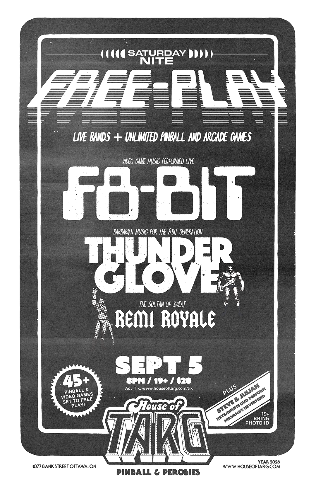 Saturday Nite FREE-Play: w/ F8-Bit (Live Video Game Band) + Thunder Glove + Remi Royale + Nevermind Instrumental + Unlimited Games