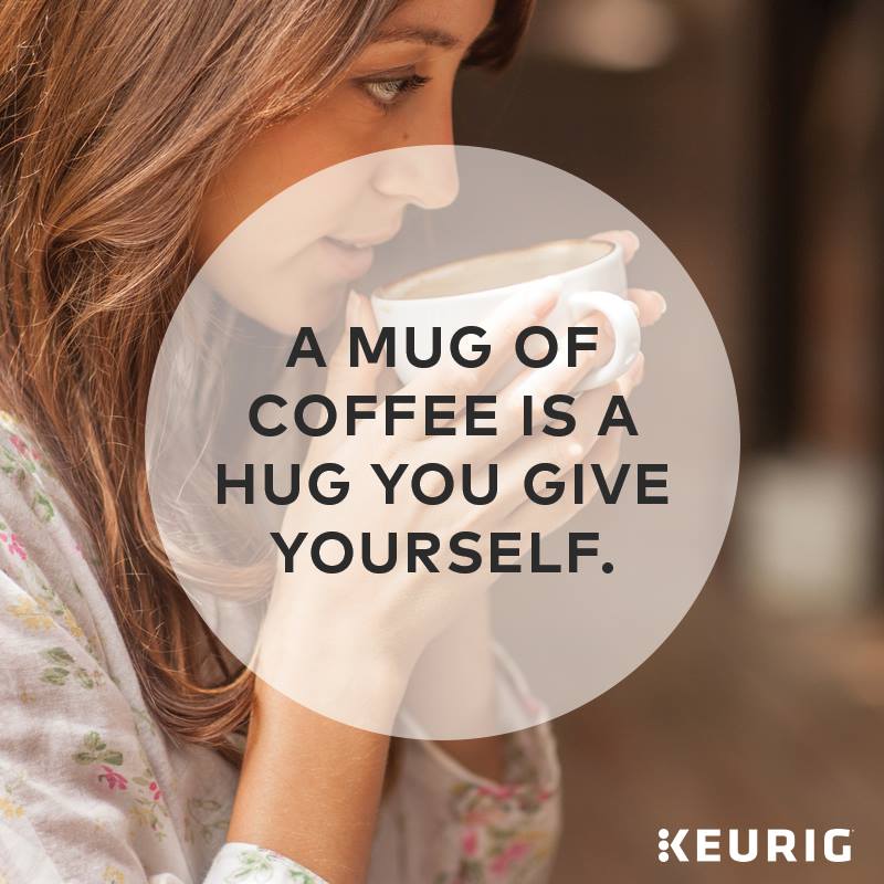 keurig quote hug.jpg