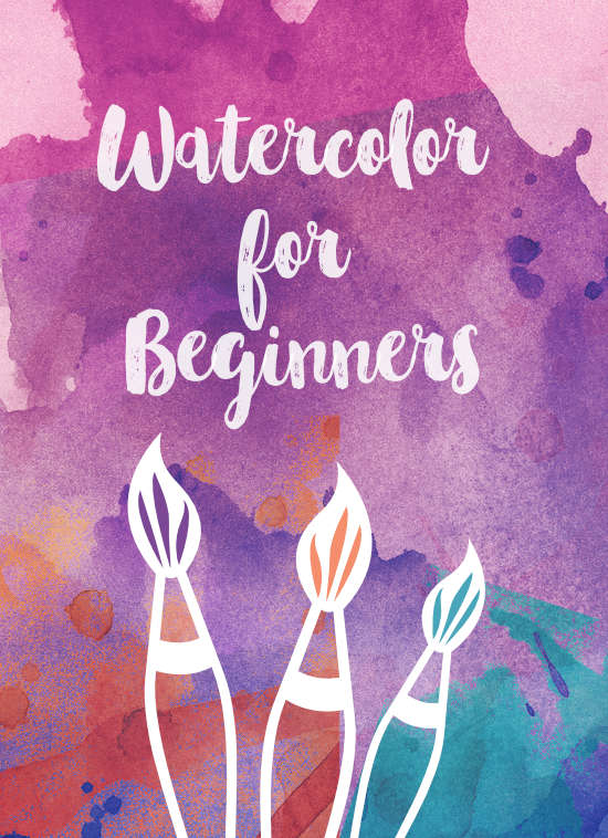 The Beginners Guide to Watercolor Supplies | 5 basic tools to get you painting!