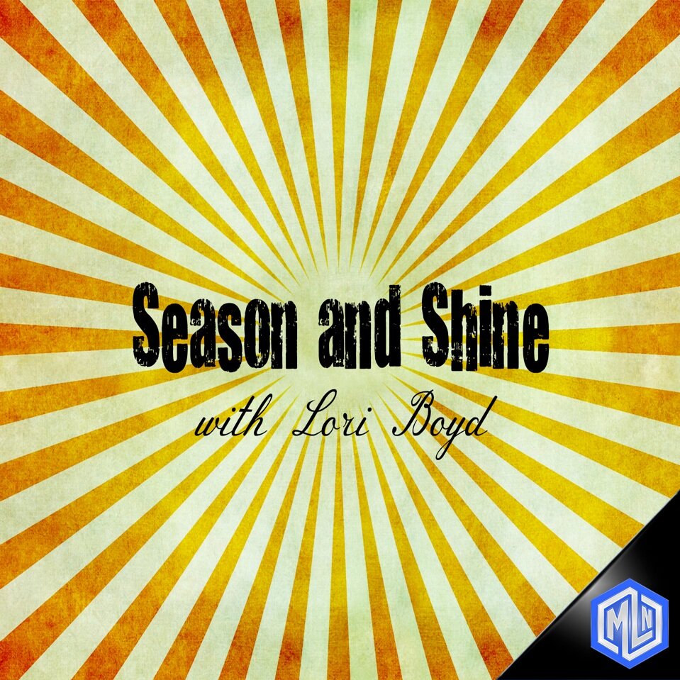 Season &amp; Shine with Lori Boyd