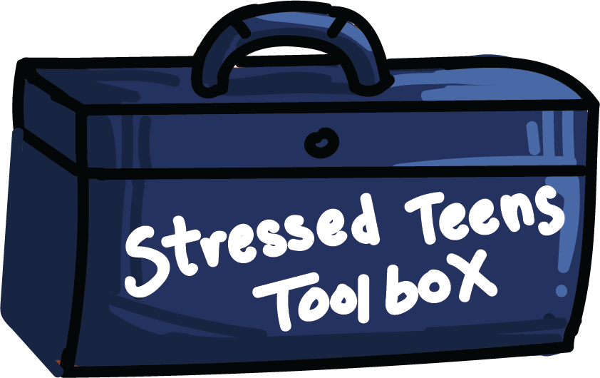 Stressed Teens Toolbox Free Resources for Parents, Teens, and