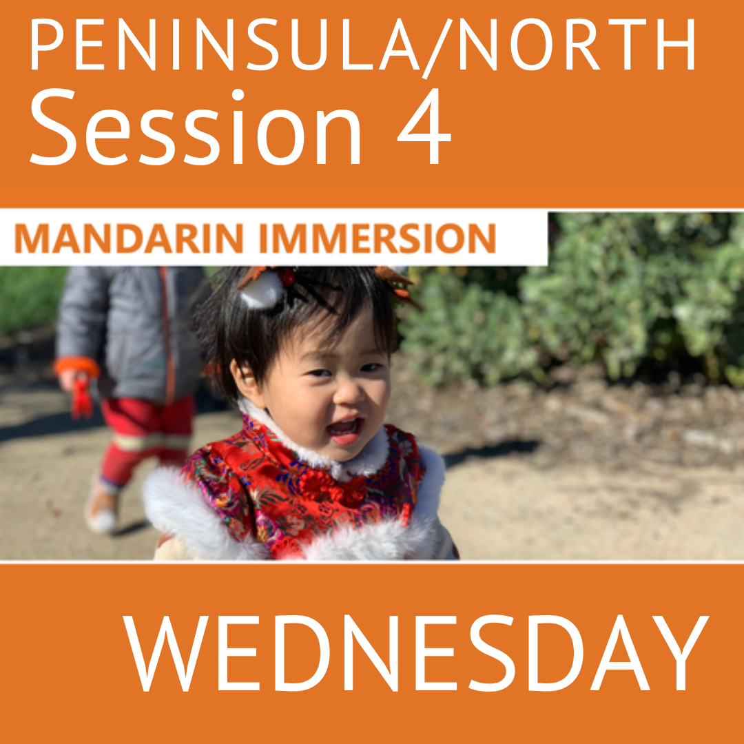 Summer Peninsula 2026 - Session 4 Wednesday Mandarin Immersion  Teacher Hsi