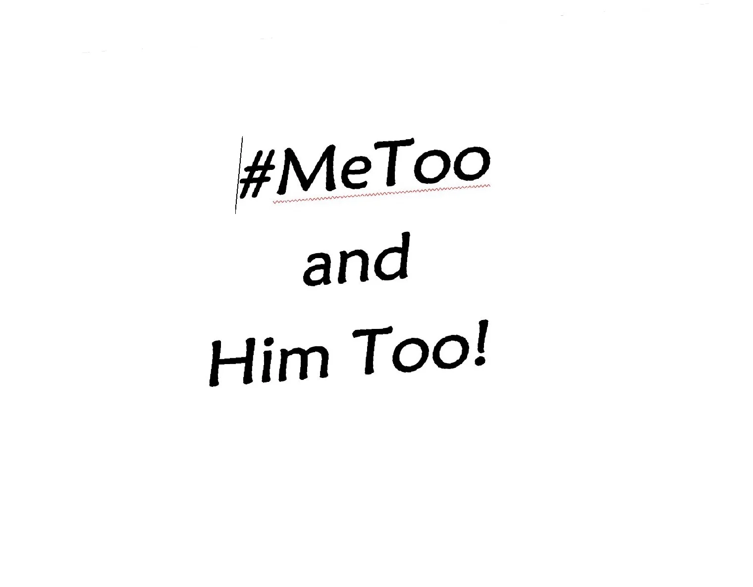 Me Too and Him Too rotate.jpg