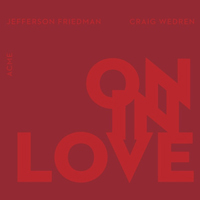 On In Love – Jefferson Friedman + Craig Wedren View in iTunes