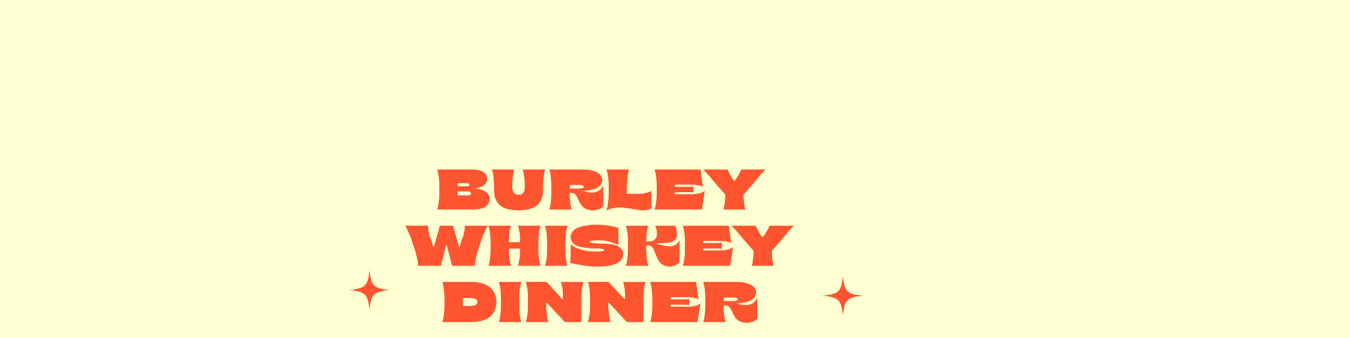 BurleyWhiskeyDinnerHeader.png