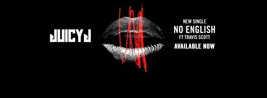 JuicyJ_NoEnglish_FBCoverPhoto.jpg