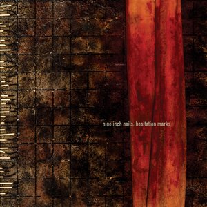 Nine Inch Nails - Hesitation MarksReleased: August 30, 2013