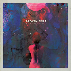 Broken Bells - After the DiscoReleased: February 4, 2014