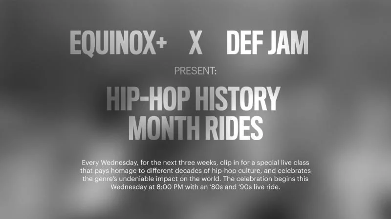 Hip Hop History Month — SoulCycle