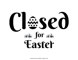 Delia's Will be closed for Easter Sunday