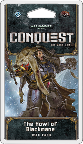 The Howl of Blackmane--A Double-Take Review of Warhammer 40,000 Conquest's First War Pack