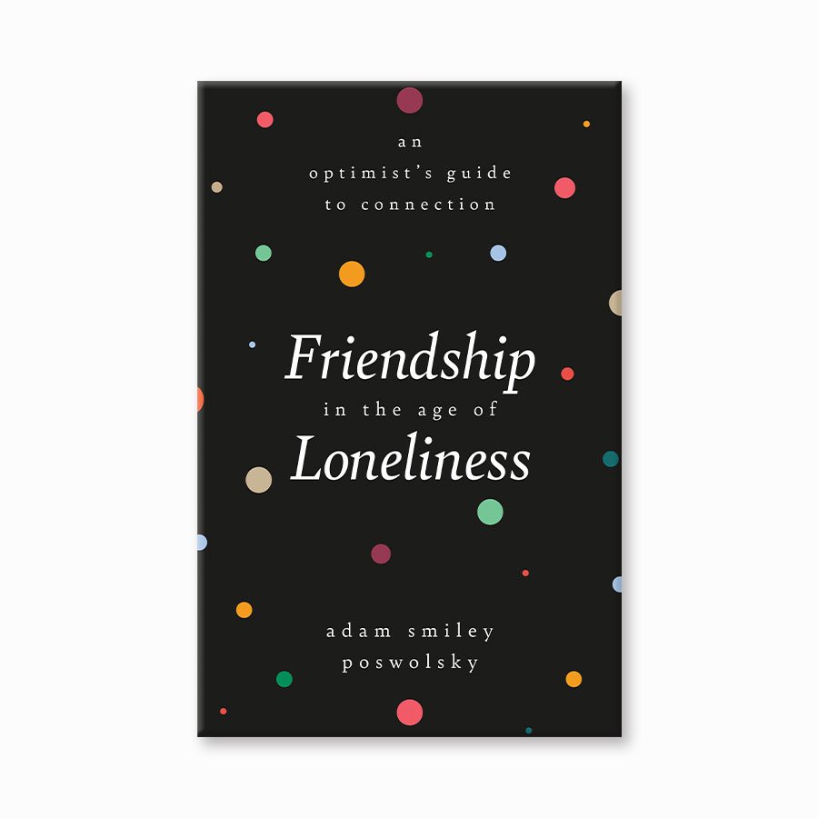 Friendship-in-the-Age-of-Lonlieness_F1.jpg
