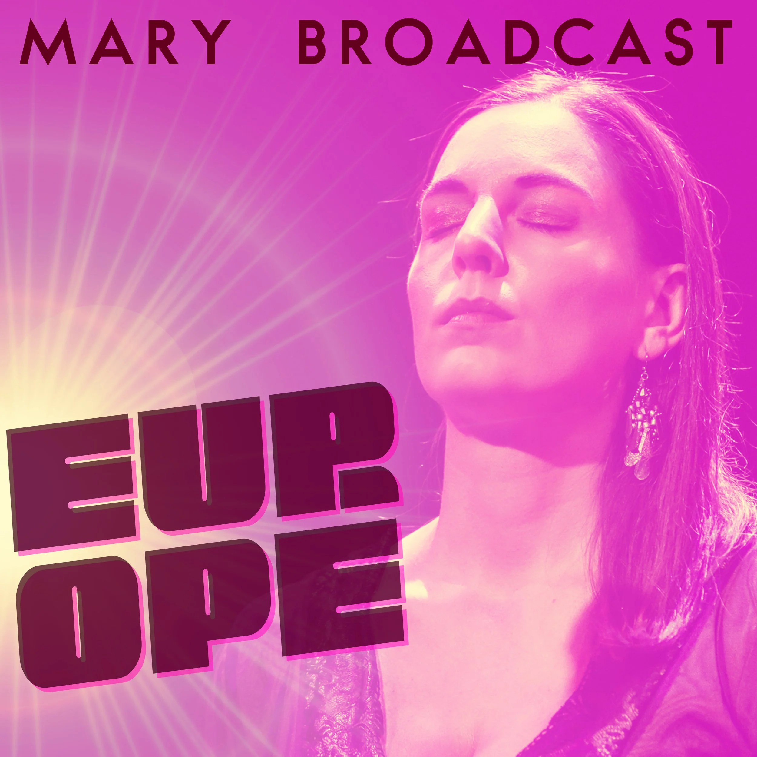 Mary Broadcast - Europe_Cover.jpg