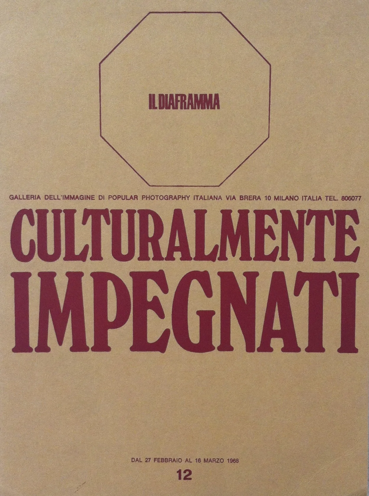 Catalogo della mostra Culturalmente Impegnati , alla galleria Il Diaframma di Milano, 1968. 