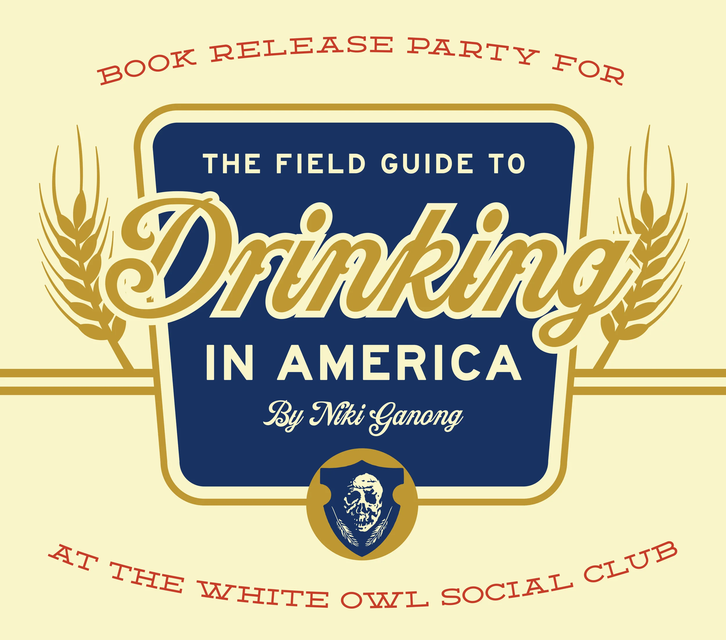 Book Release Party - The Field Guide to Drinking in America, by Niki Ganong