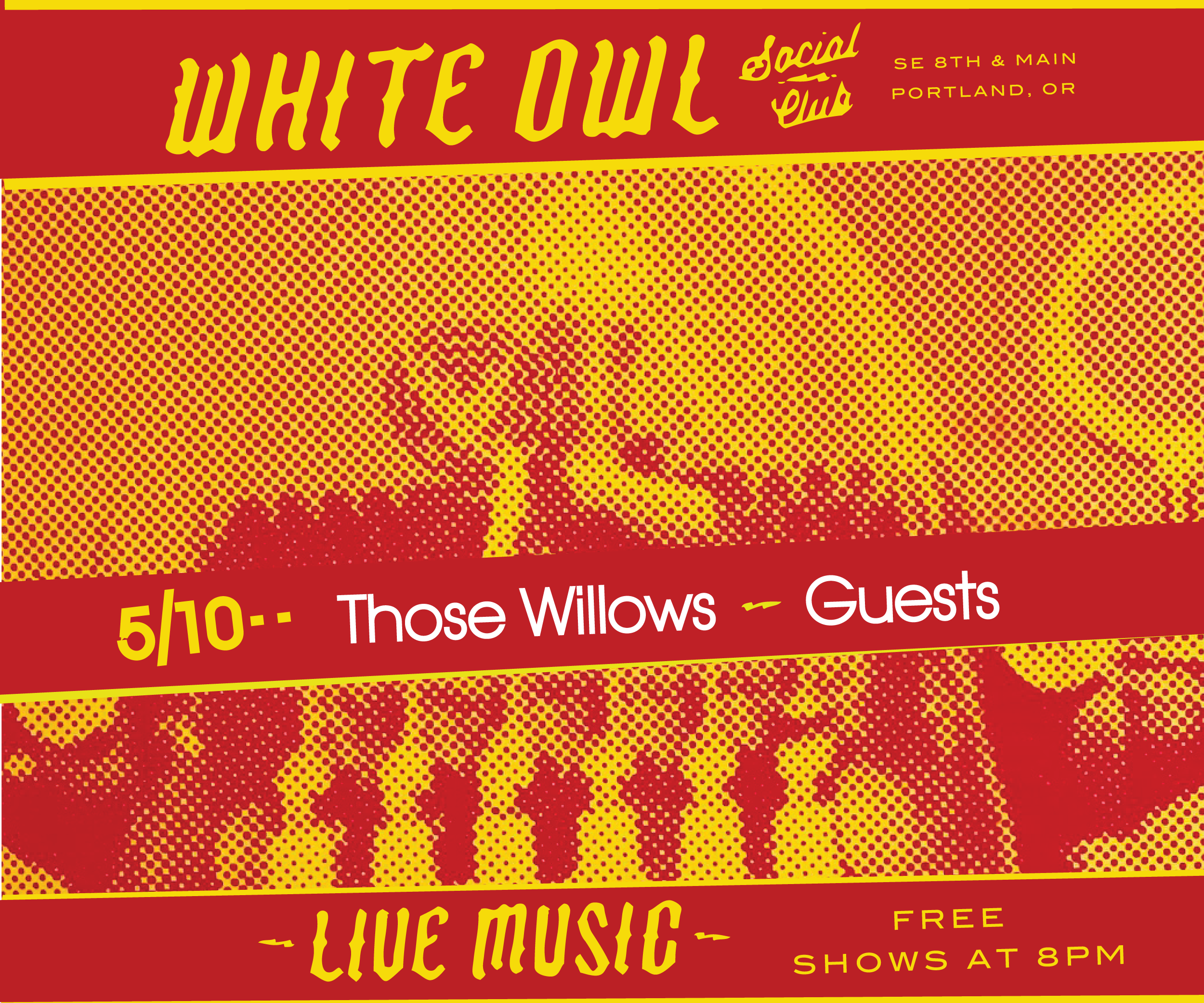 THOSE WILLOWS // Free Show