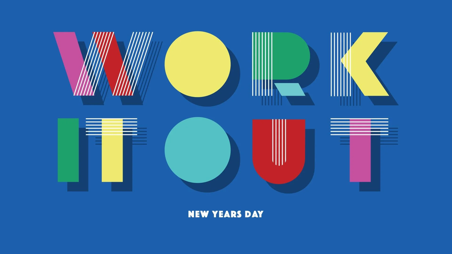 Work It Out | A New Years Day Party