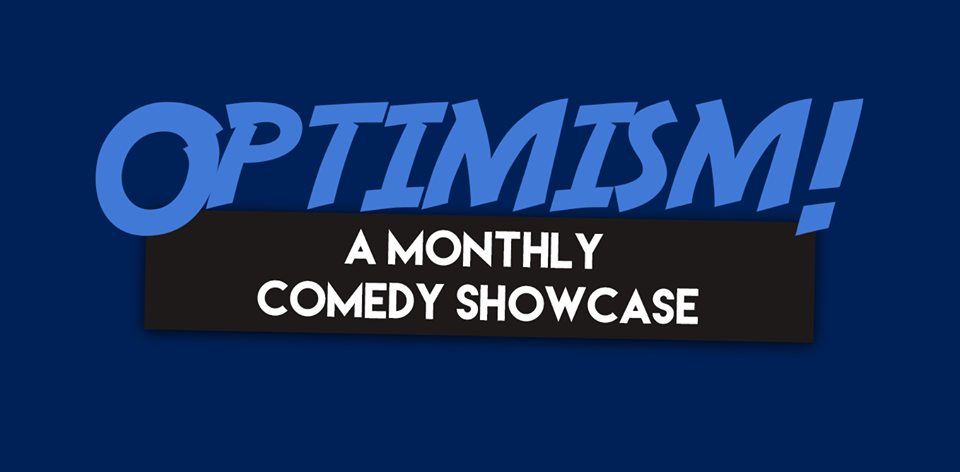 Optimism: Comedy Showcase