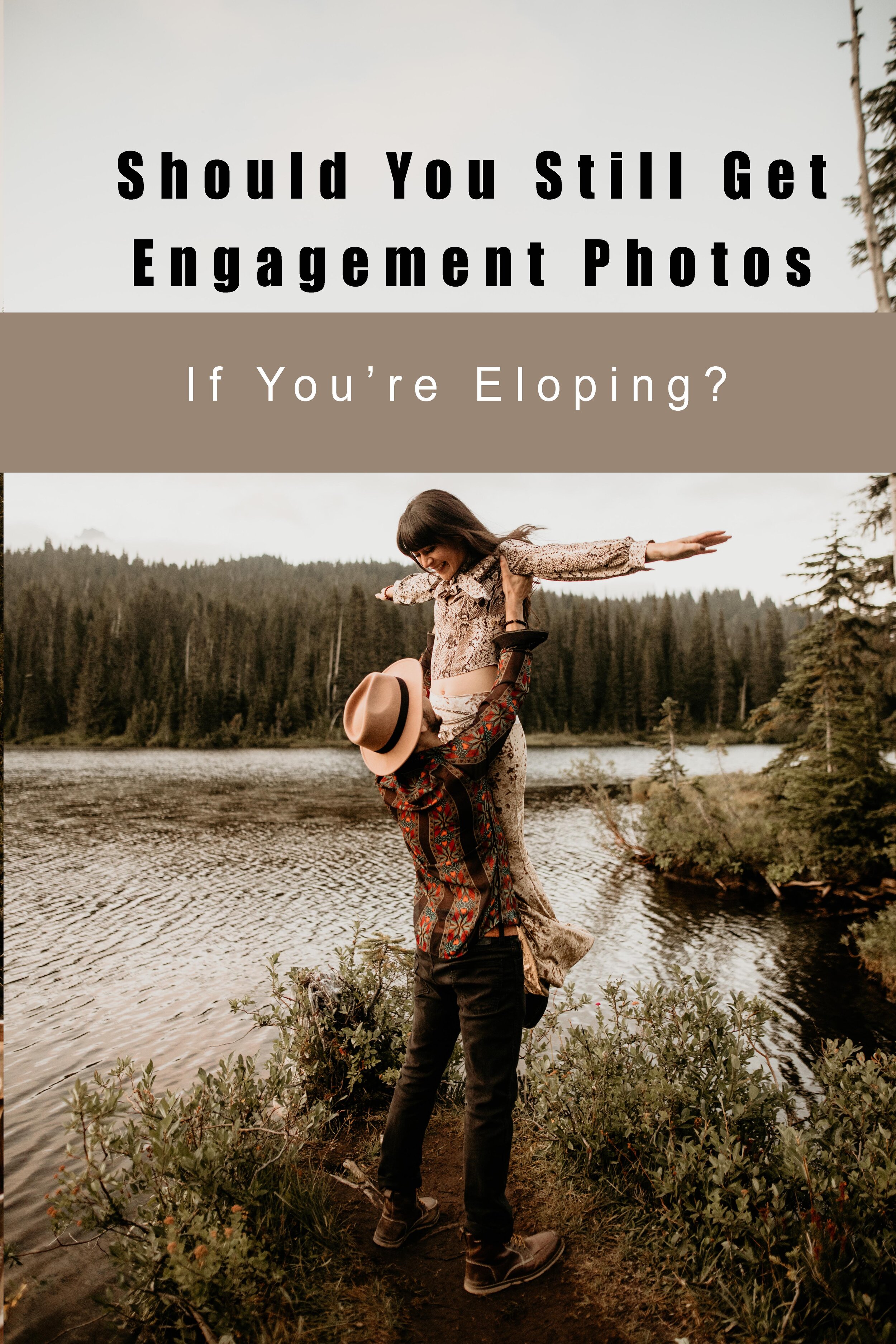 Should you still get engagement photos if you're eloping?