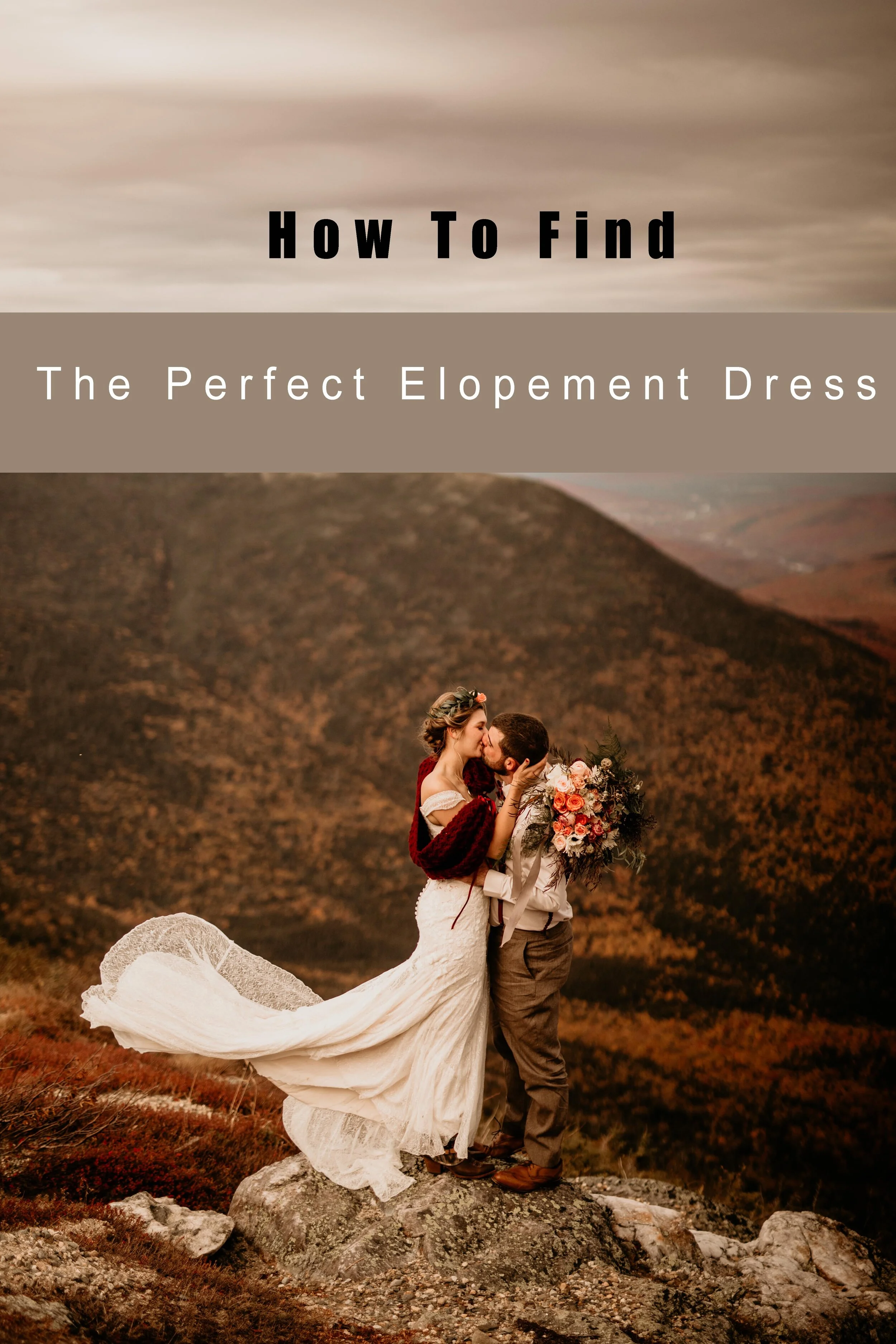 How to Find the Perfect Elopement Dress