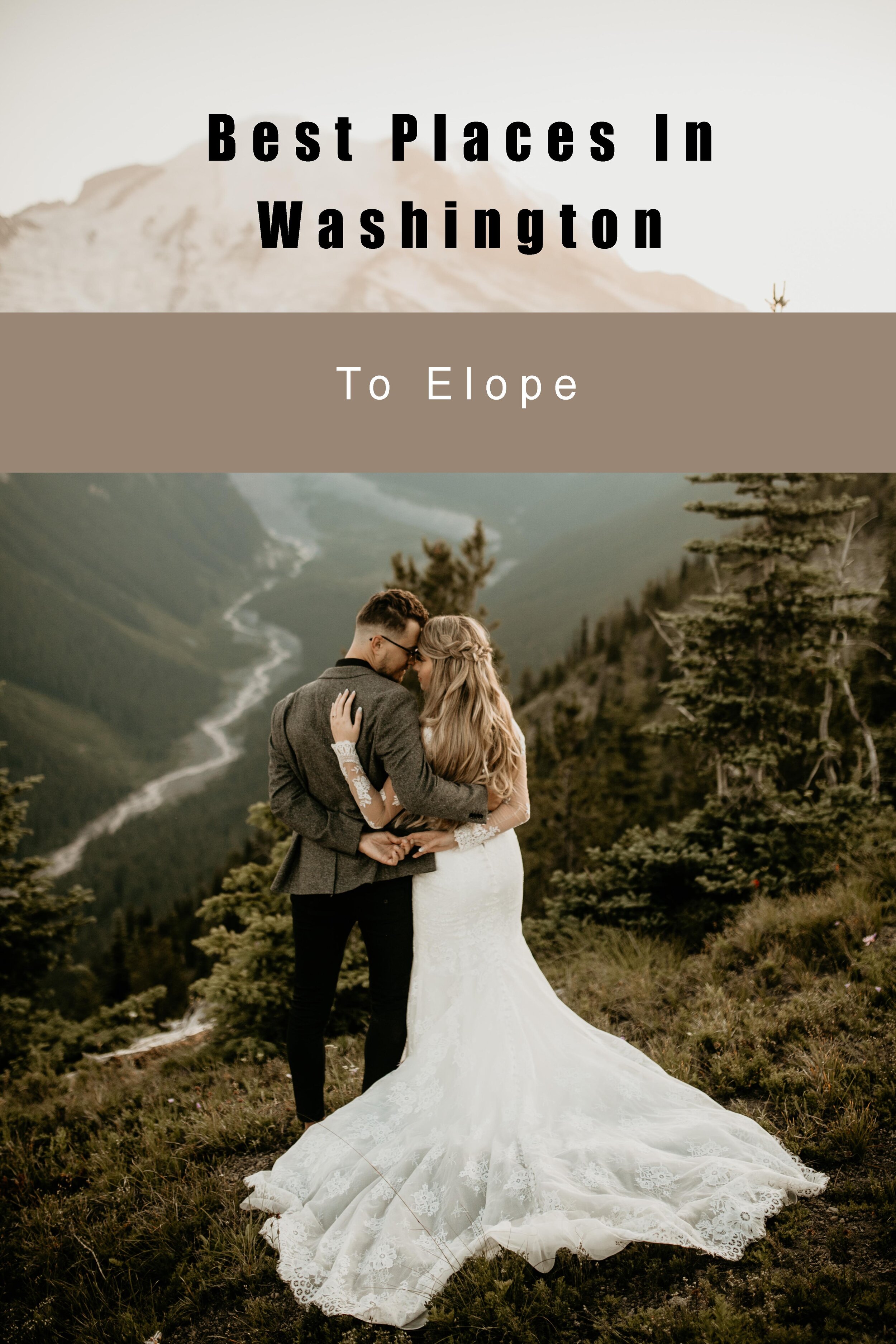 Best Places In Washington To Elope