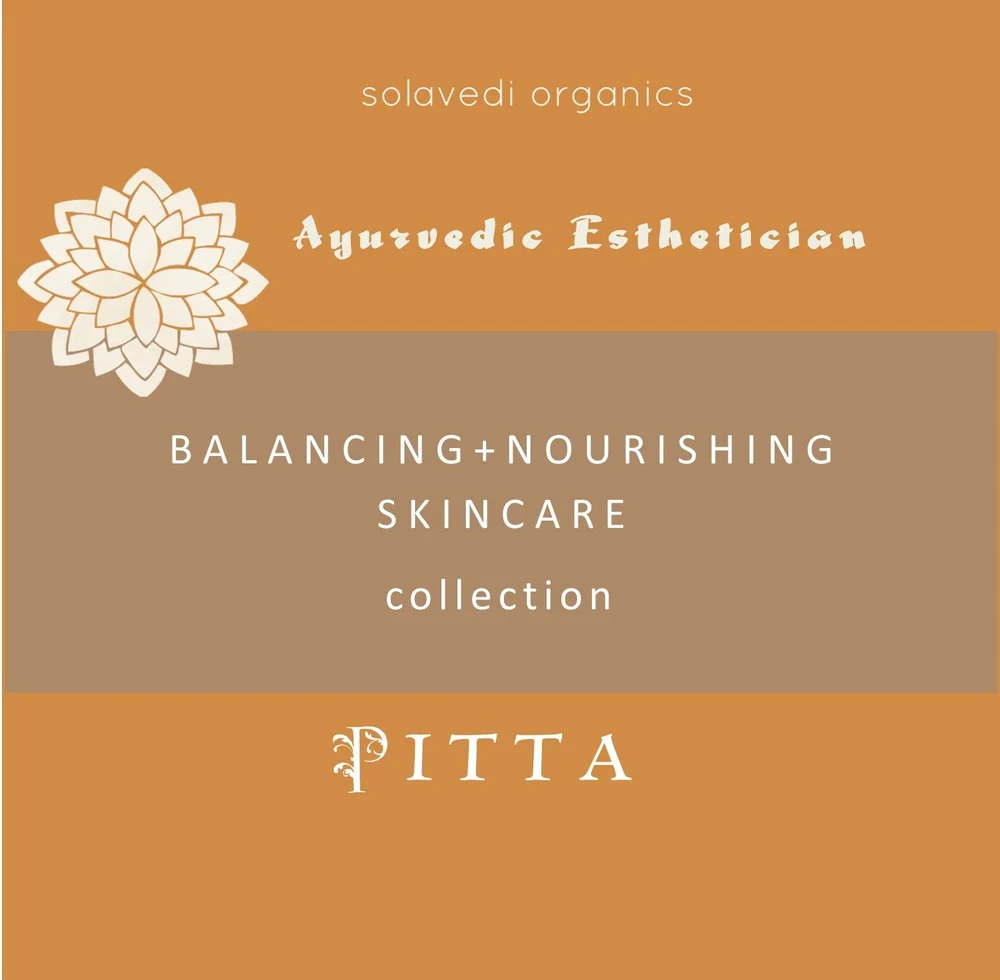 Pitta Skin Care Collection — solavedi organics