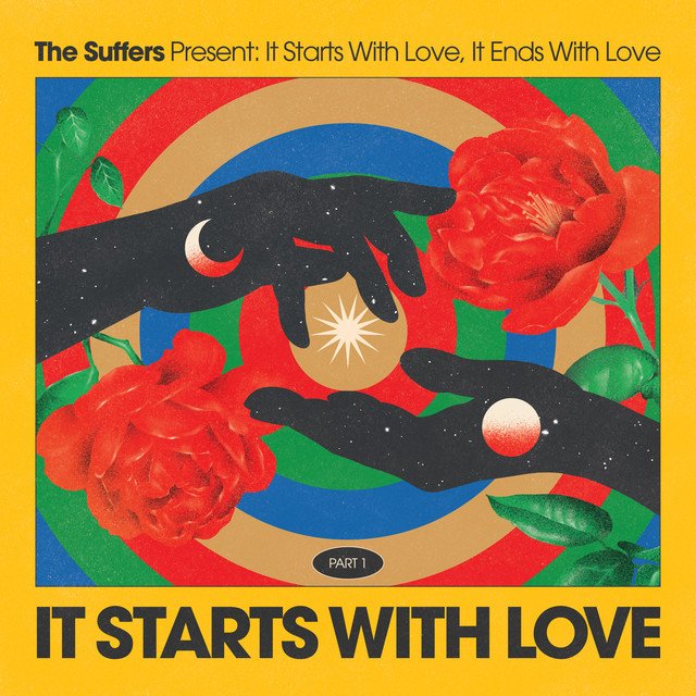 The Suffers - It Starts With Love.jpg