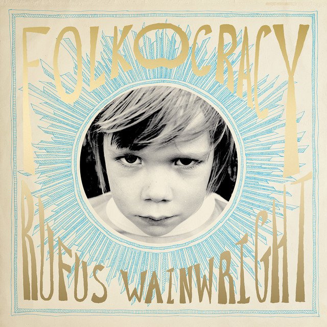 Rufus Wainwright - Folkocracy.jpg