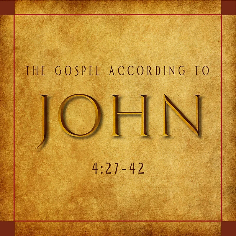 Food and Faith (John 4:27-42)