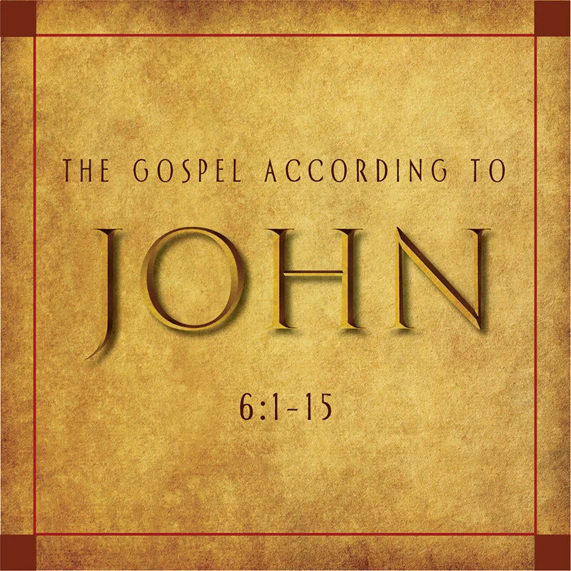 The Feeding of the Multitude (John 6:1-15)