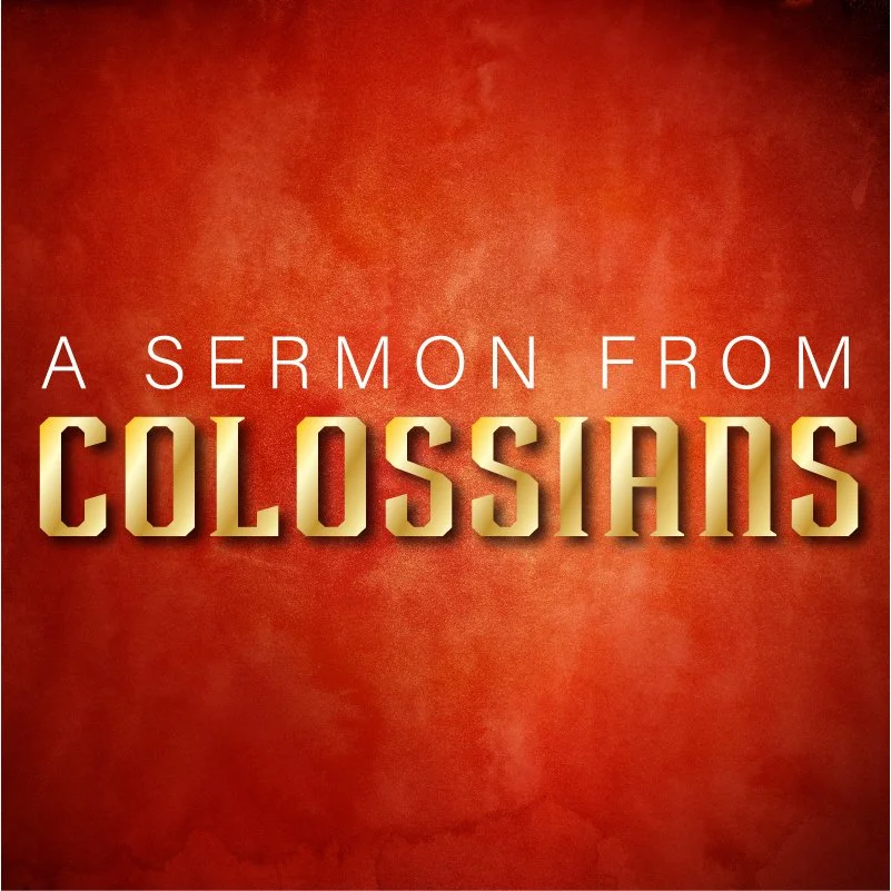 A Structure for Worship (The Book of Colossians)