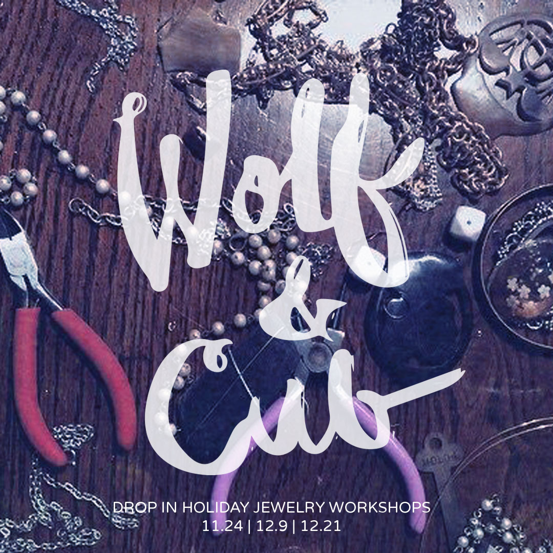 HOLIDAY DESIGN WORKSHOP: Create your own jewelry! 
